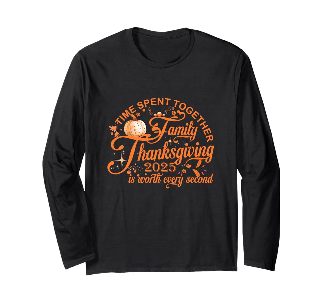 Amazon.com: Thanksgiving Family 2025 Spent Time Together